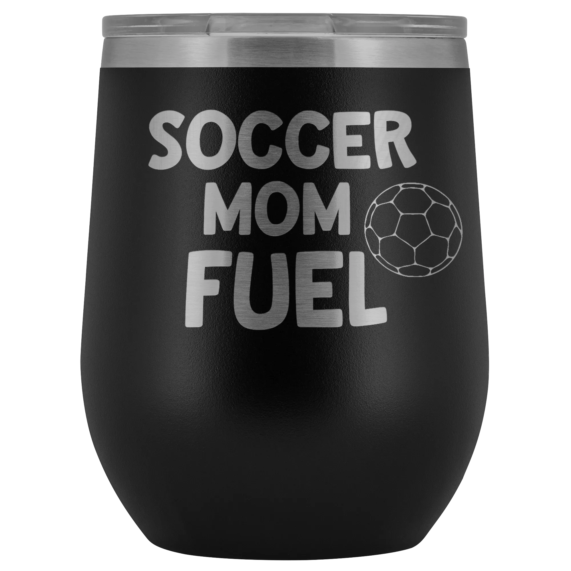 Soccer Mom Fuel Laser Engraved Etched Wine Tumbler